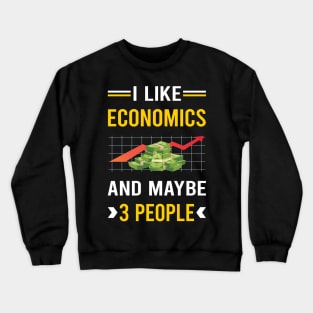 3 People Economics Economy Economist Crewneck Sweatshirt